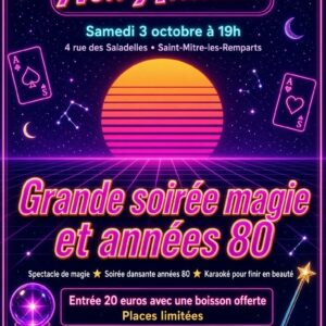 Soirée magie & années 80 — samedi 3 octobre 19h